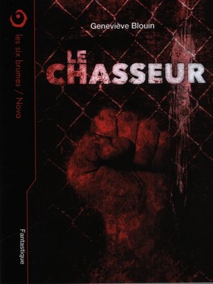 cover image of Le chasseur